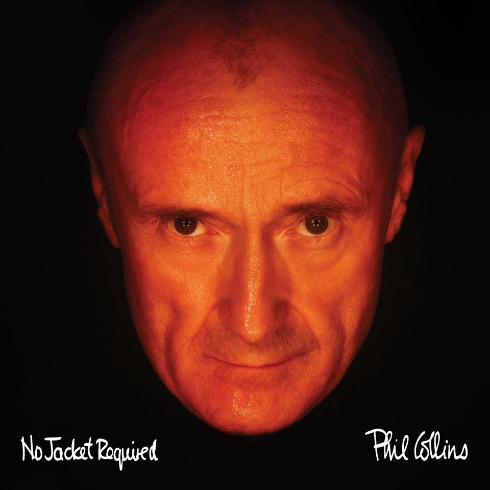 Phil Collins > No Jacket Required