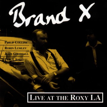 Brand X > Live At Roxy LA