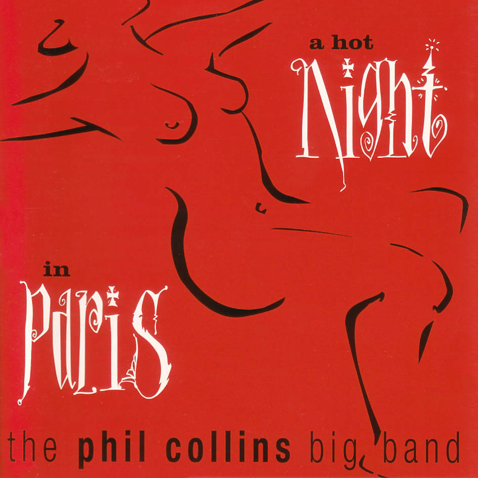 Phil Collins > A Hot Night In Paris Phil Collins > A Hot Night In Paris