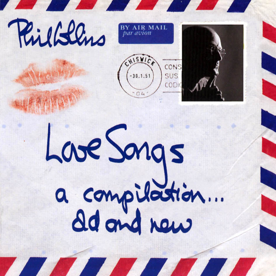 Phil Collins > Love Songs Phil Collins > Love Songs