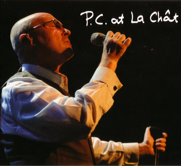 Phil Collins > P.C. At La Chât Phil Collins > P.C. At La Chât