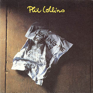 Phil Collins > If Leaving Me Is Easy Phil Collins > If Leaving Me Is Easy