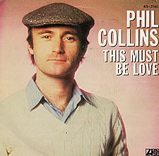 Phil Collins > This Must Be Love