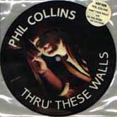 Phil Collins > Thru' These Walls