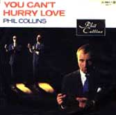 Phil Collins > You Can't Hurry Love