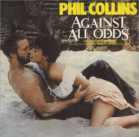 PHil Collins > Against All Odds (Take A Look At Me Now)
