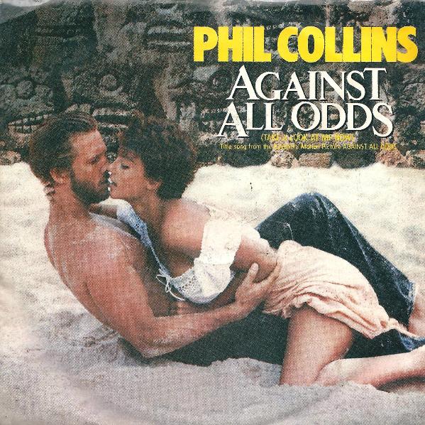 Phil Collins > Against All Odds