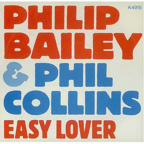 Philip Bailey & Phil Collins > Easy Lover Philip Bailey & Phil Collins > Easy Lover