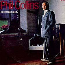 Phil Collins > One More Night
