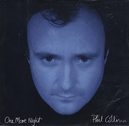 Phil Collins > One More Night