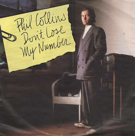 Phil Collins > Don't Lose My Number Phil Collins > Don't Lose My Number