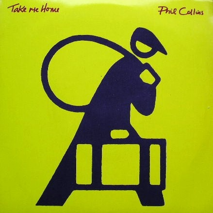 Phil Collins > Take Me Home Phil Collins > Take Me Home