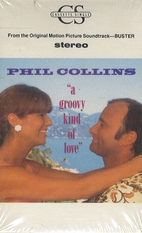 Phil Collins > A Groovy Kind Of Love