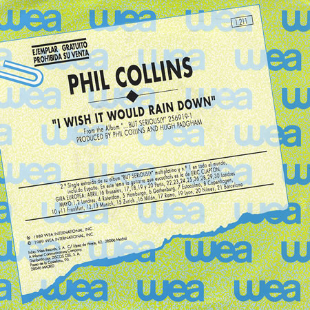Phil Collins > I Wish It Would Rain Down