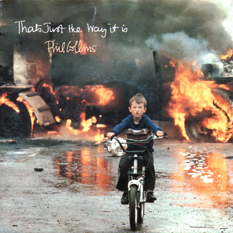 Phil Collins > That's Just The Way It Is