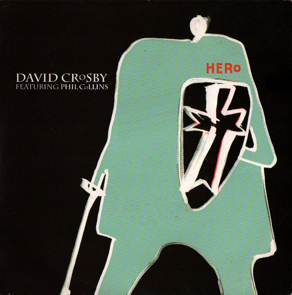 David Crosby & Phil Collins > Hero