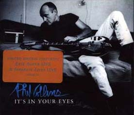 Phil Collins > It's In Your Eyes