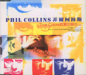 Phil Collins > True Colors