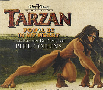 Phil Collins > You'll Be In My Heart