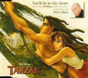 Phil Collins > You'll Be In My Heart