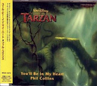 Phil Collins > You'll Be In My Heart