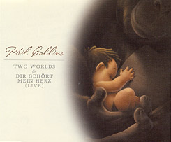 Phil Collins > Two Worlds Phil Collins > Two Worlds