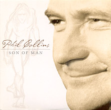 Phil Collins > Son Of Man Phil Collins > Son Of Man