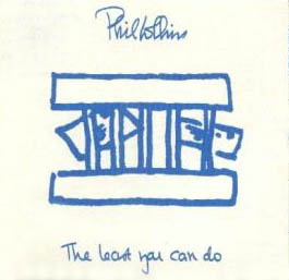 Phil Collins > The Least You Can Do Phil Collins > The Least You Can Do