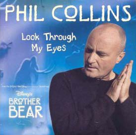 Phil Collins > Look Through My Eyes Phil Collins > Look Through My Eyes