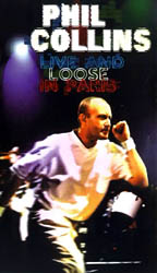 Phil Collins > Live And Loose In Paris